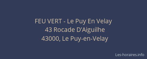FEU VERT - Le Puy En Velay