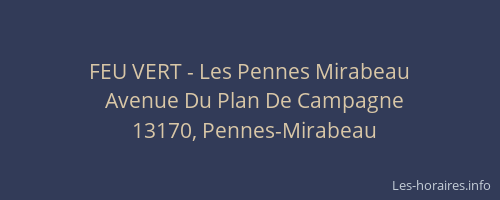 FEU VERT - Les Pennes Mirabeau