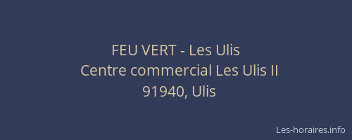FEU VERT - Les Ulis