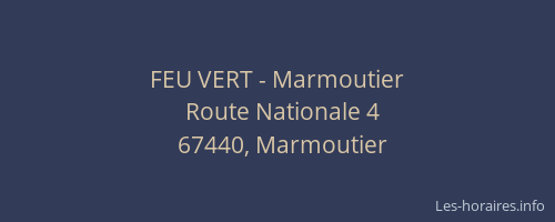 FEU VERT - Marmoutier