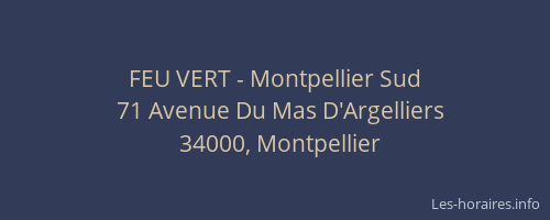 FEU VERT - Montpellier Sud