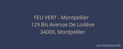 FEU VERT - Montpellier