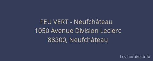 FEU VERT - Neufch&acirc;teau