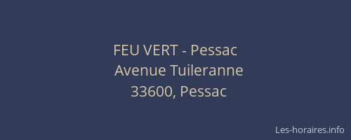 FEU VERT - Pessac
