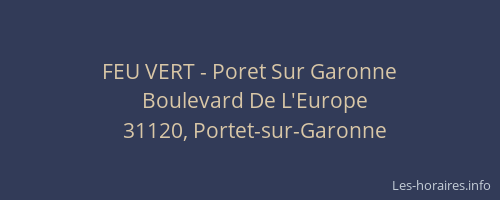 FEU VERT - Poret Sur Garonne