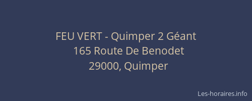 FEU VERT - Quimper 2 Géant