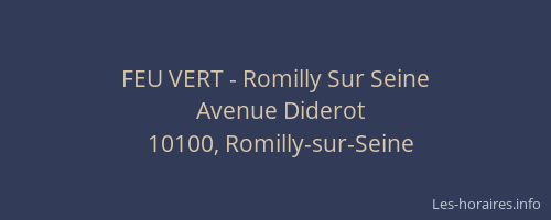 FEU VERT - Romilly Sur Seine