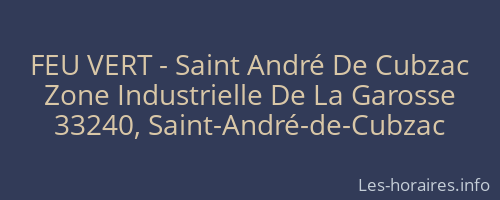 FEU VERT - Saint André De Cubzac