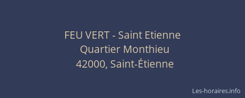 FEU VERT - Saint Etienne