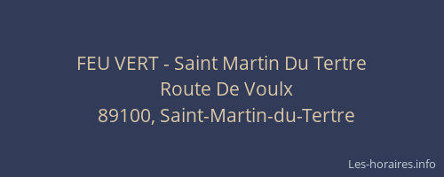 FEU VERT - Saint Martin Du Tertre