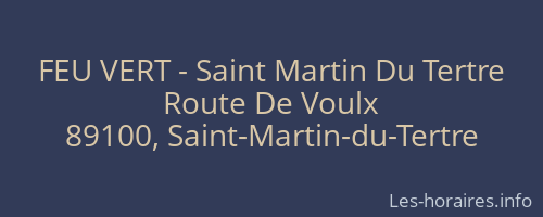 FEU VERT - Saint Martin Du Tertre