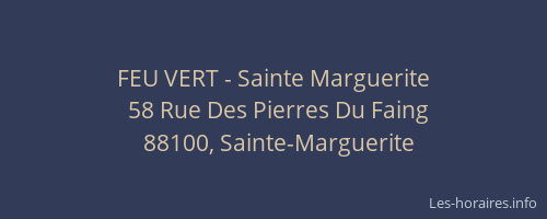 FEU VERT - Sainte Marguerite
