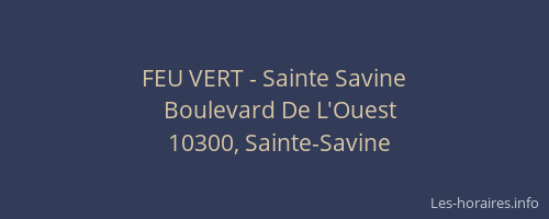 FEU VERT - Sainte Savine