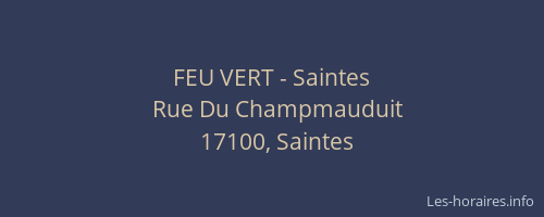 FEU VERT - Saintes