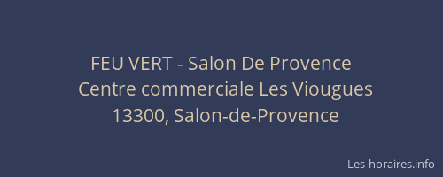 FEU VERT - Salon De Provence
