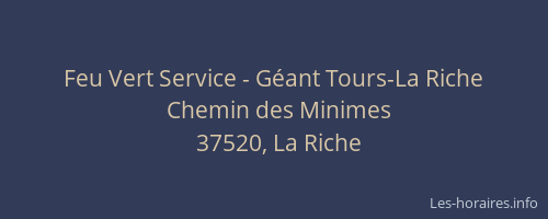 Feu Vert Service - G&eacute;ant Tours-La Riche