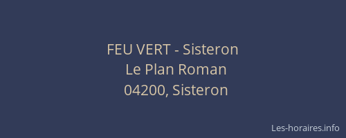 FEU VERT - Sisteron