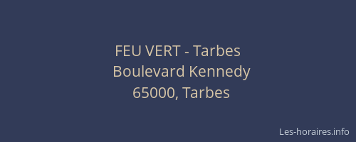FEU VERT - Tarbes