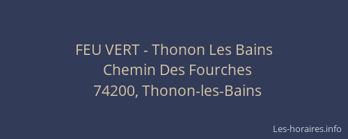 FEU VERT - Thonon Les Bains