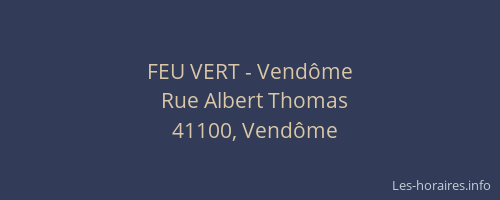FEU VERT - Vendôme