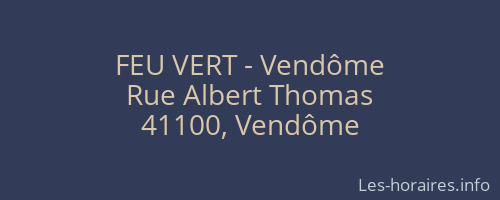 FEU VERT - Vendôme