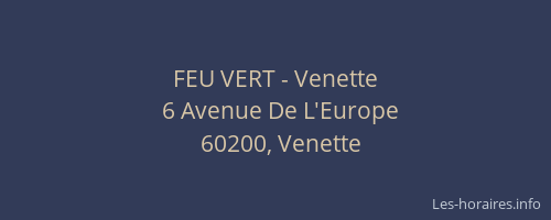 FEU VERT - Venette