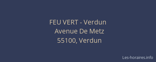 FEU VERT - Verdun