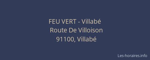 FEU VERT - Villabé