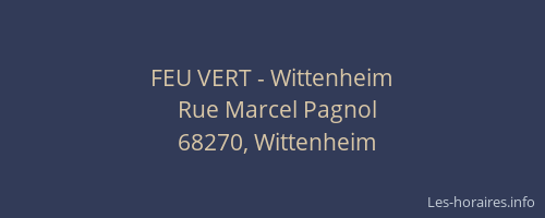 FEU VERT - Wittenheim