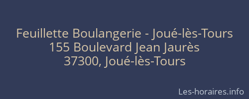 Feuillette Boulangerie - Joué-lès-Tours