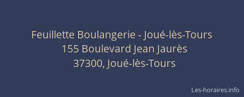 Feuillette Boulangerie - Joué-lès-Tours