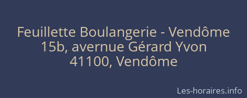 Feuillette Boulangerie - Vendôme