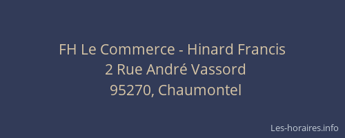 FH Le Commerce - Hinard Francis
