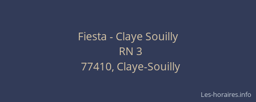 Fiesta - Claye Souilly