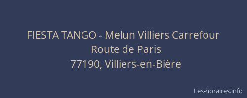 FIESTA TANGO - Melun Villiers Carrefour