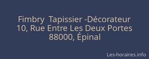 Fimbry  Tapissier -Décorateur
