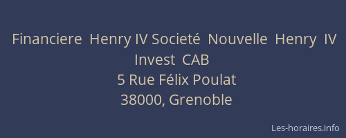 Financiere  Henry IV Societé  Nouvelle  Henry  IV Invest  CAB