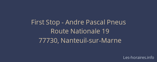 First Stop - Andre Pascal Pneus