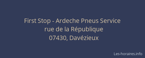 First Stop - Ardeche Pneus Service