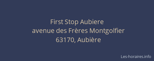 First Stop Aubiere