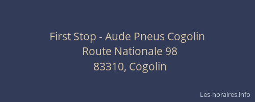First Stop - Aude Pneus Cogolin