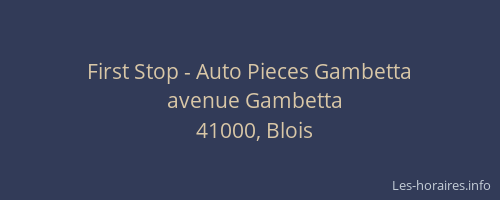 First Stop - Auto Pieces Gambetta