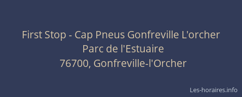 First Stop - Cap Pneus Gonfreville L'orcher