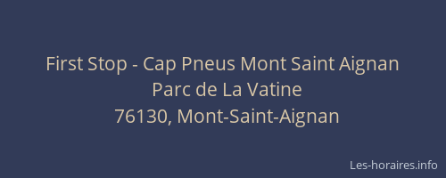 First Stop - Cap Pneus Mont Saint Aignan
