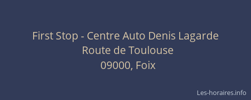 First Stop - Centre Auto Denis Lagarde