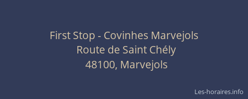 First Stop - Covinhes Marvejols