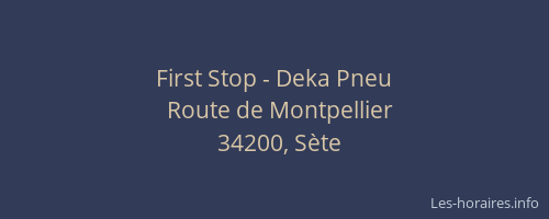 First Stop - Deka Pneu
