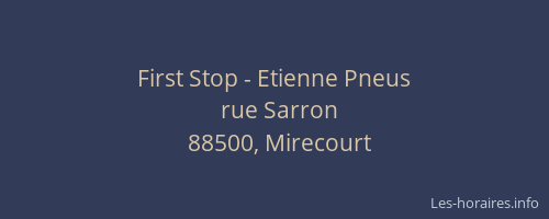 First Stop - Etienne Pneus