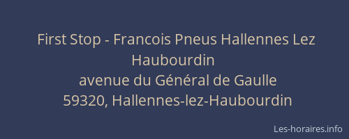 First Stop - Francois Pneus Hallennes Lez Haubourdin