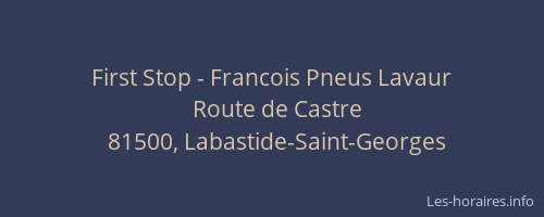 First Stop - Francois Pneus Lavaur